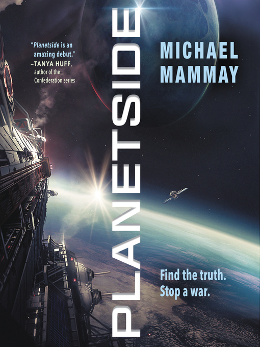 Title details for Planetside by Michael Mammay - Available